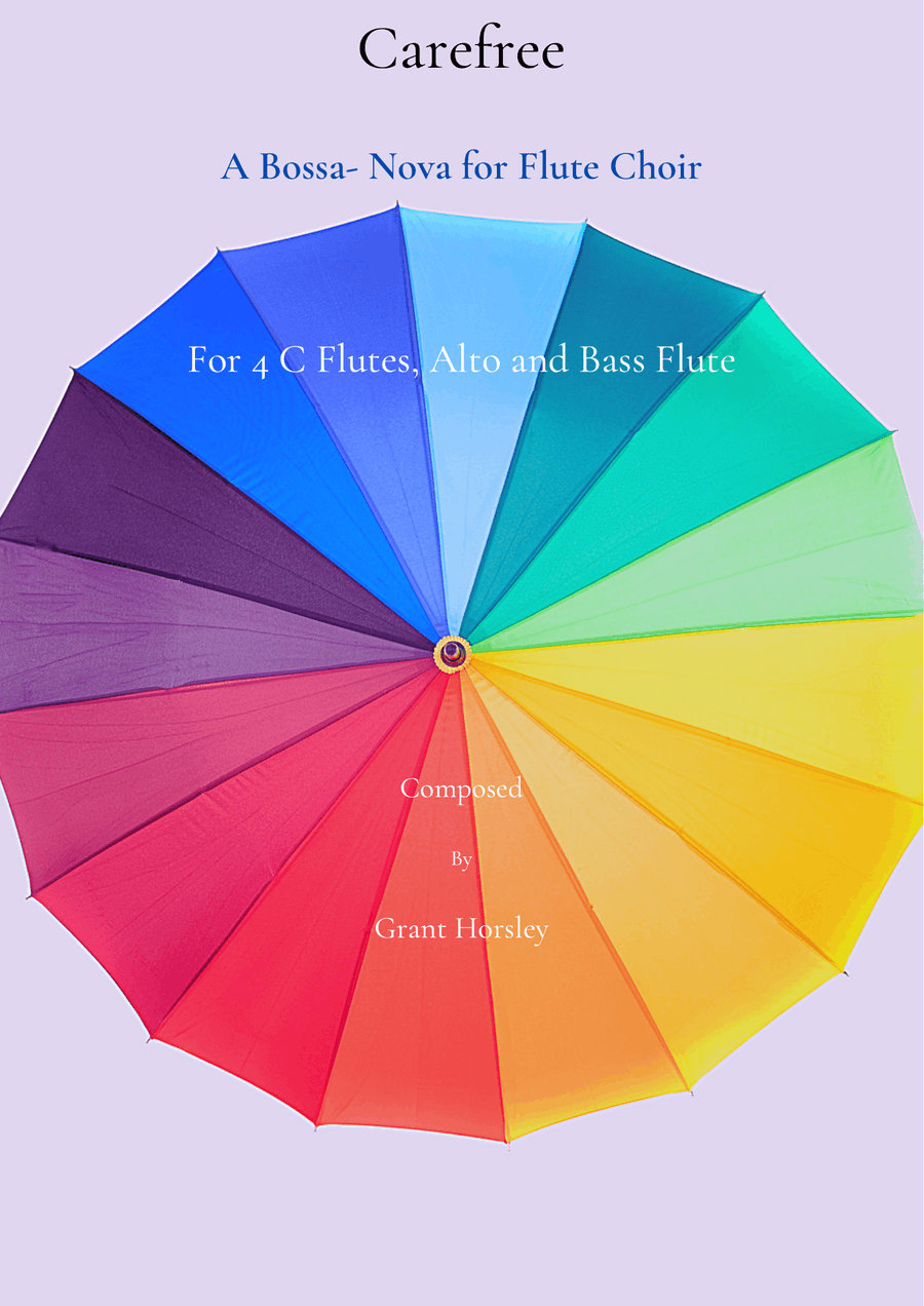 Carefree. A Bossa-Nova for Flute Choir Flute Choir scores gallery preview page 1