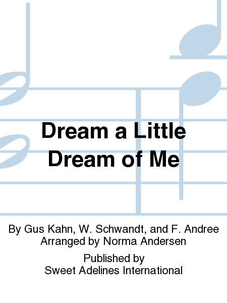 Dream a Little Dream of Me