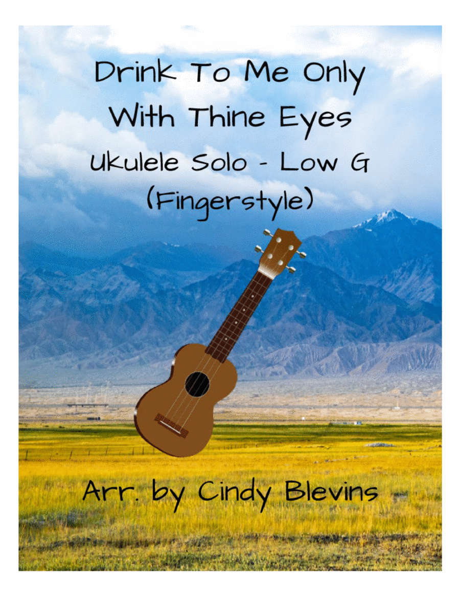 Drink To Me Only With Thine Eyes, Ukulele Solo, Fingerstyle, Low G Ukulele scores gallery preview page 1