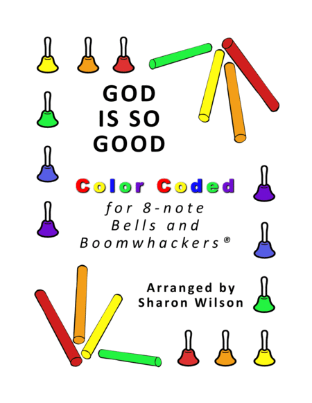 God Is So Good (for 8-note Bells and Boomwhackers with Color Coded Notes) image number null