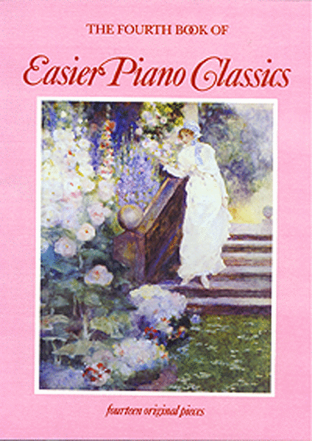 Easier Piano Classics - Book Four
