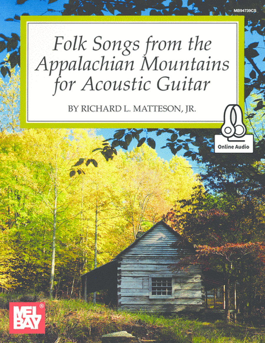 Folk Songs from the Appalachian Mountains for Acoustic Guitar