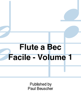 Flute a bec facile - Volume 1