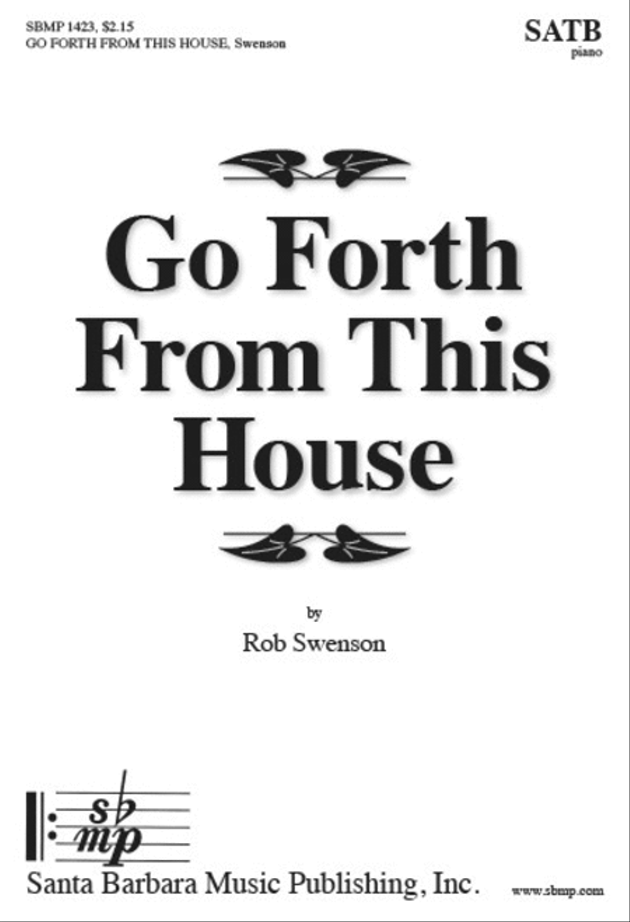 Go Forth From This House - SATB Octavo 4-Part scores gallery preview page 1