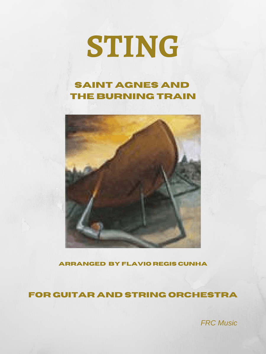 Saint Agnes And The Burning Train by Sting String Orchestra - Digital Sheet Music
