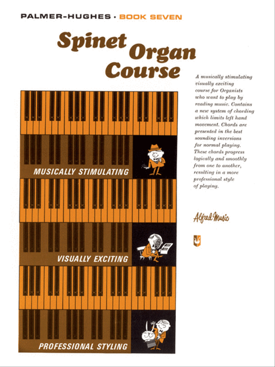 Palmer-Hughes Spinet Organ Course, Book 7