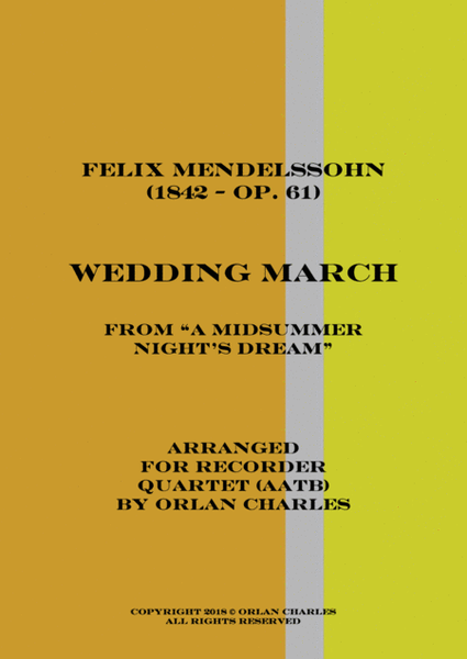 Felix Mendenssohn - Wedding March (from "A Midsummer Night's Dream") image number null