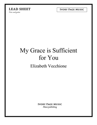 My Grace is Sufficient for You - lead sheet