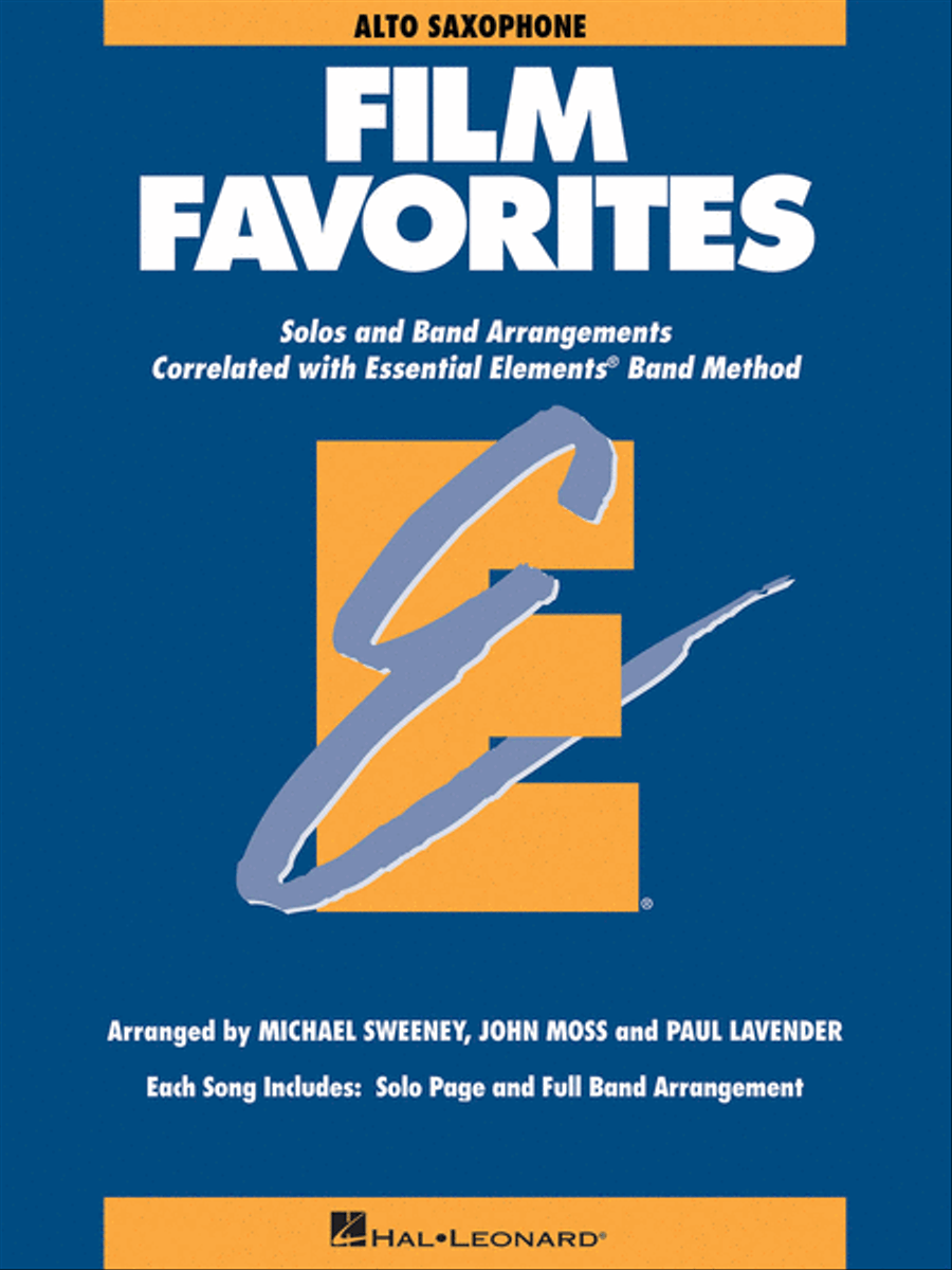 Film Favorites - Eb Alto Saxophone by Michael Sweeney Concert Band Methods - Sheet Music