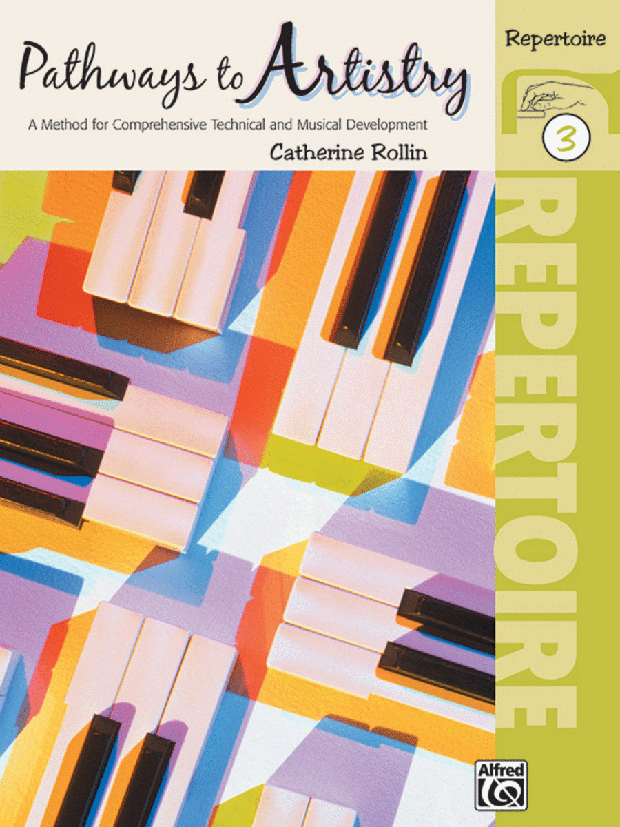 Catherine Rollin: Pathways To Artistry - Repertoire Book 3