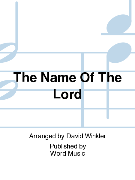 The Name Of The Lord - Orchestration image number null