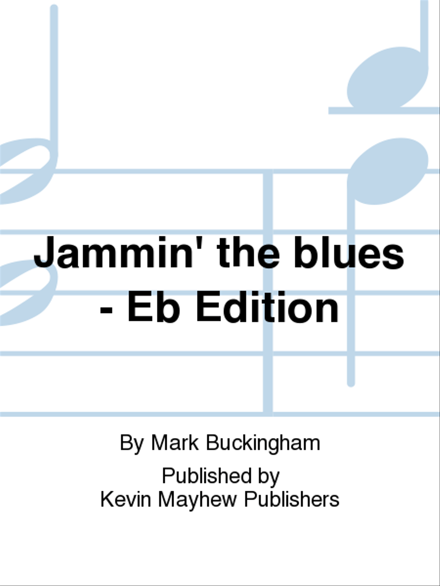 Jammin' the blues - Eb Edition E-Flat Instrument scores gallery preview page 1