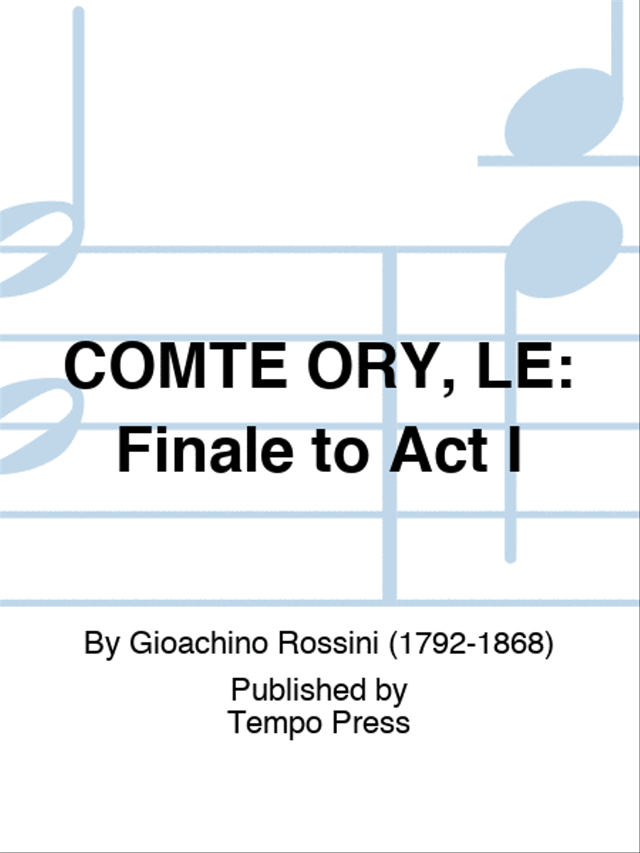 COMTE ORY, LE: Finale to Act I Choir scores gallery preview page 1