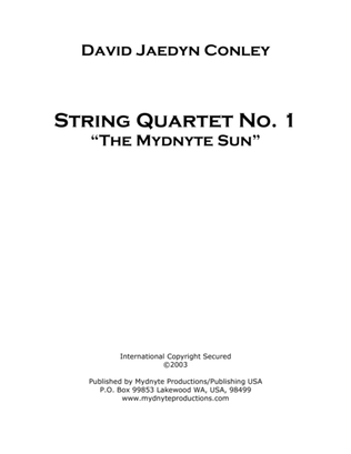 String Quartet No. I, ""The Mydnyte Sun"