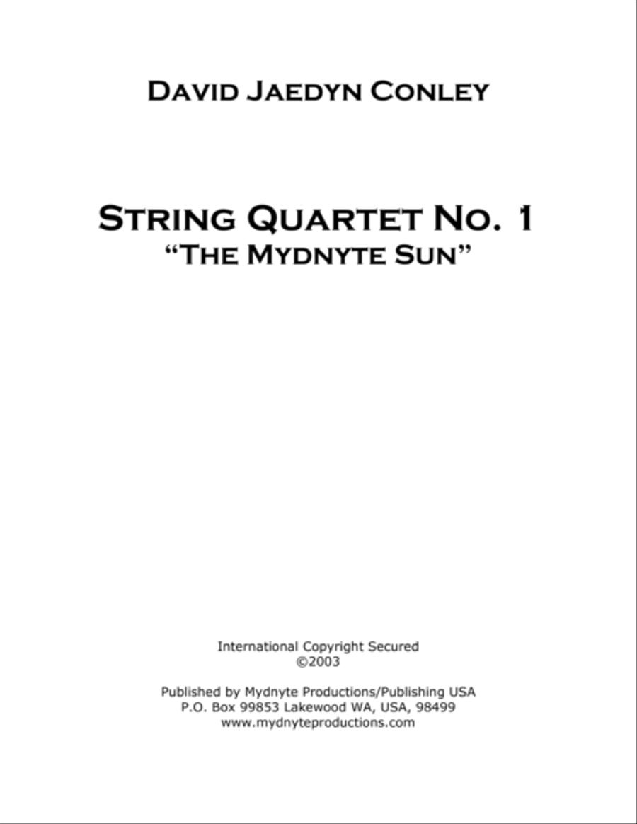 String Quartet No. I, ""The Mydnyte Sun"