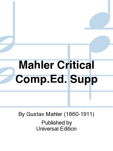 Mahler Critical Comp.Ed. Supp