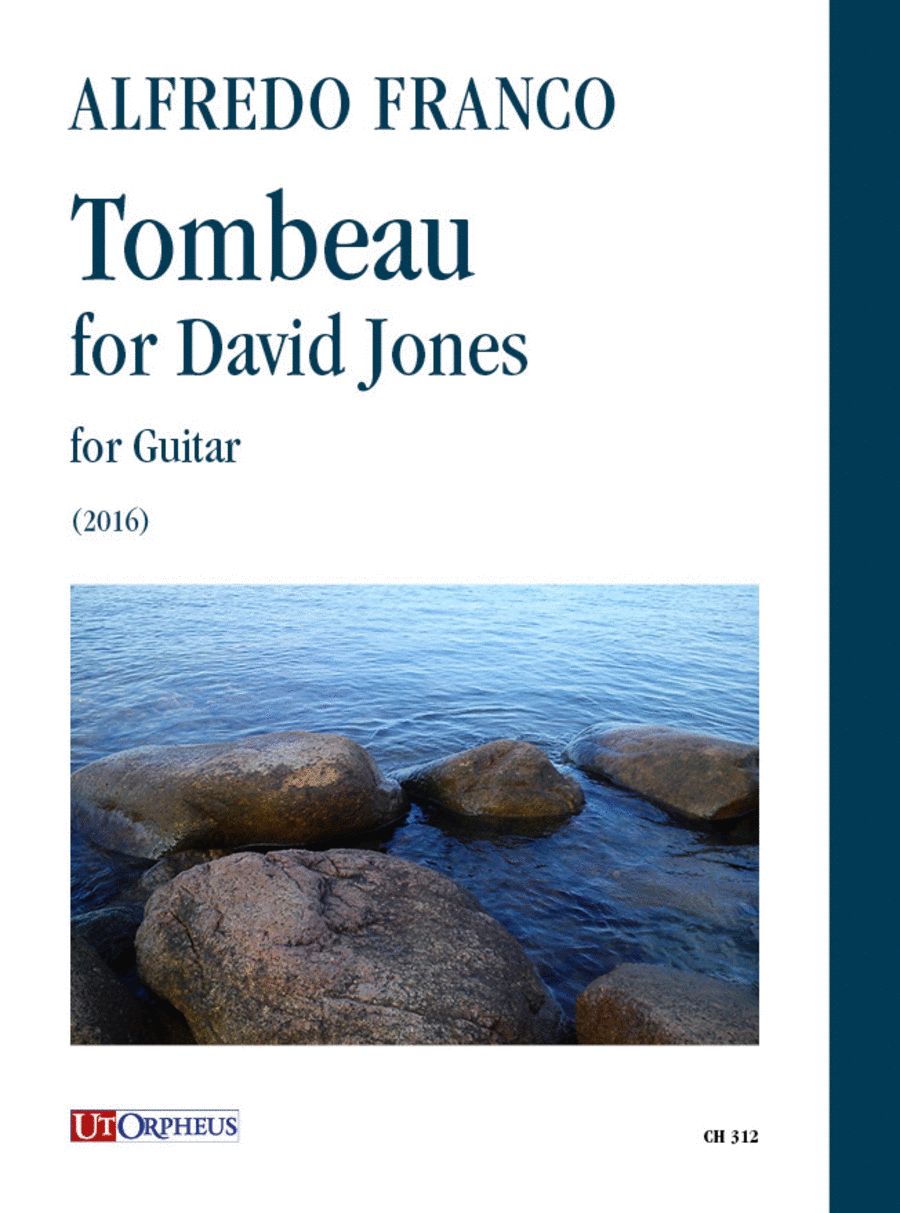 Tombeau for David Jones for Guitar (2016)