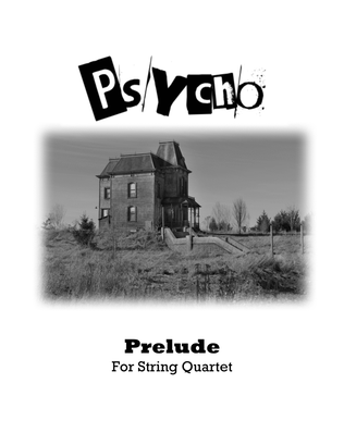 Psycho (prelude)