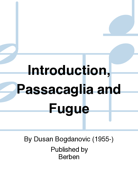 Introduction, Passacaglia And Fugue