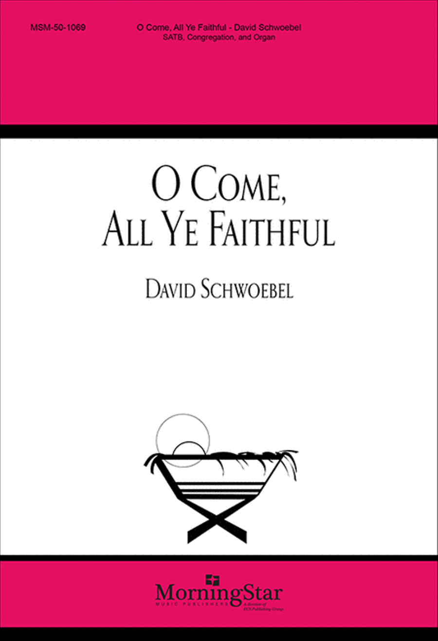 Oh, Come, All Ye Faithful