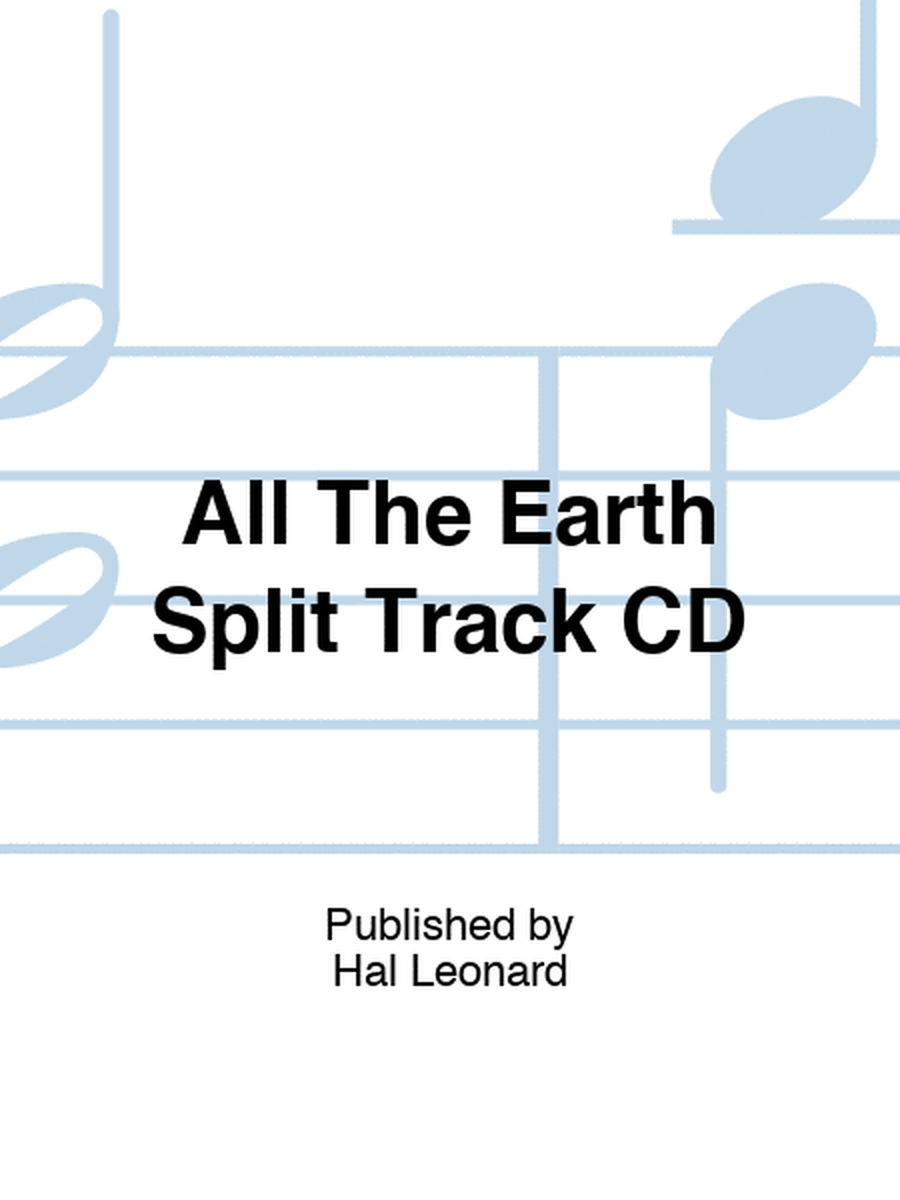 All The Earth Split Track CD