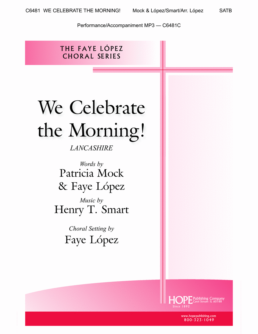 We Celebrate the Morning! 4-Part scores gallery preview page 1