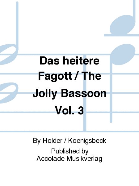 Das heitere Fagott / The Jolly Bassoon Vol. 3