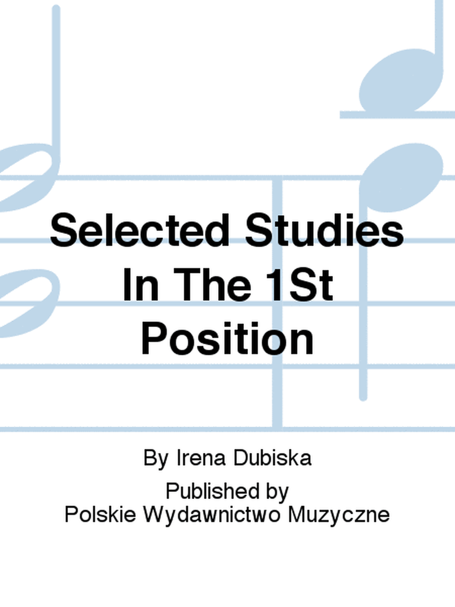 Selected Studies In The 1St Position