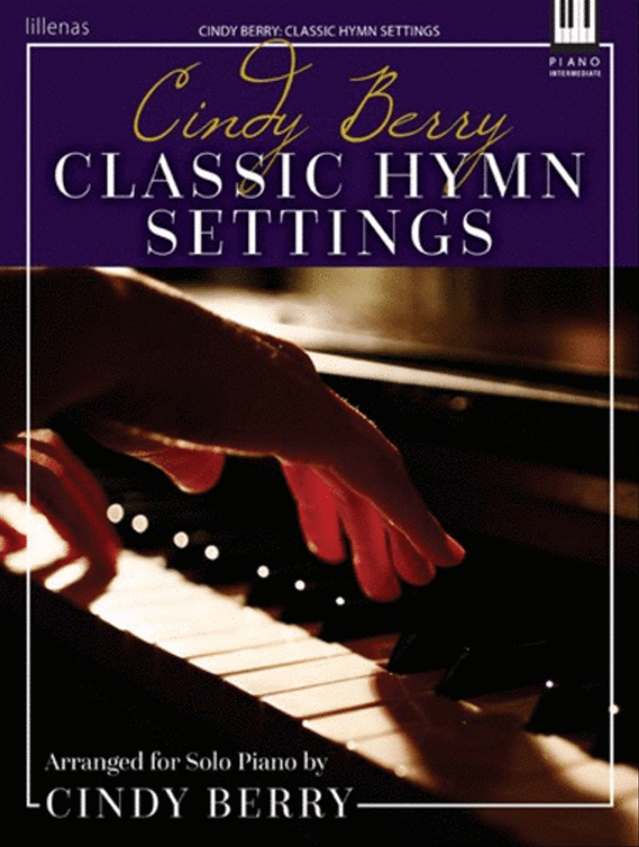 Cindy Berry: Classic Hymn Settings Piano Solo scores gallery preview page 1