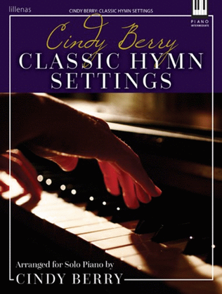 Book cover for Cindy Berry: Classic Hymn Settings