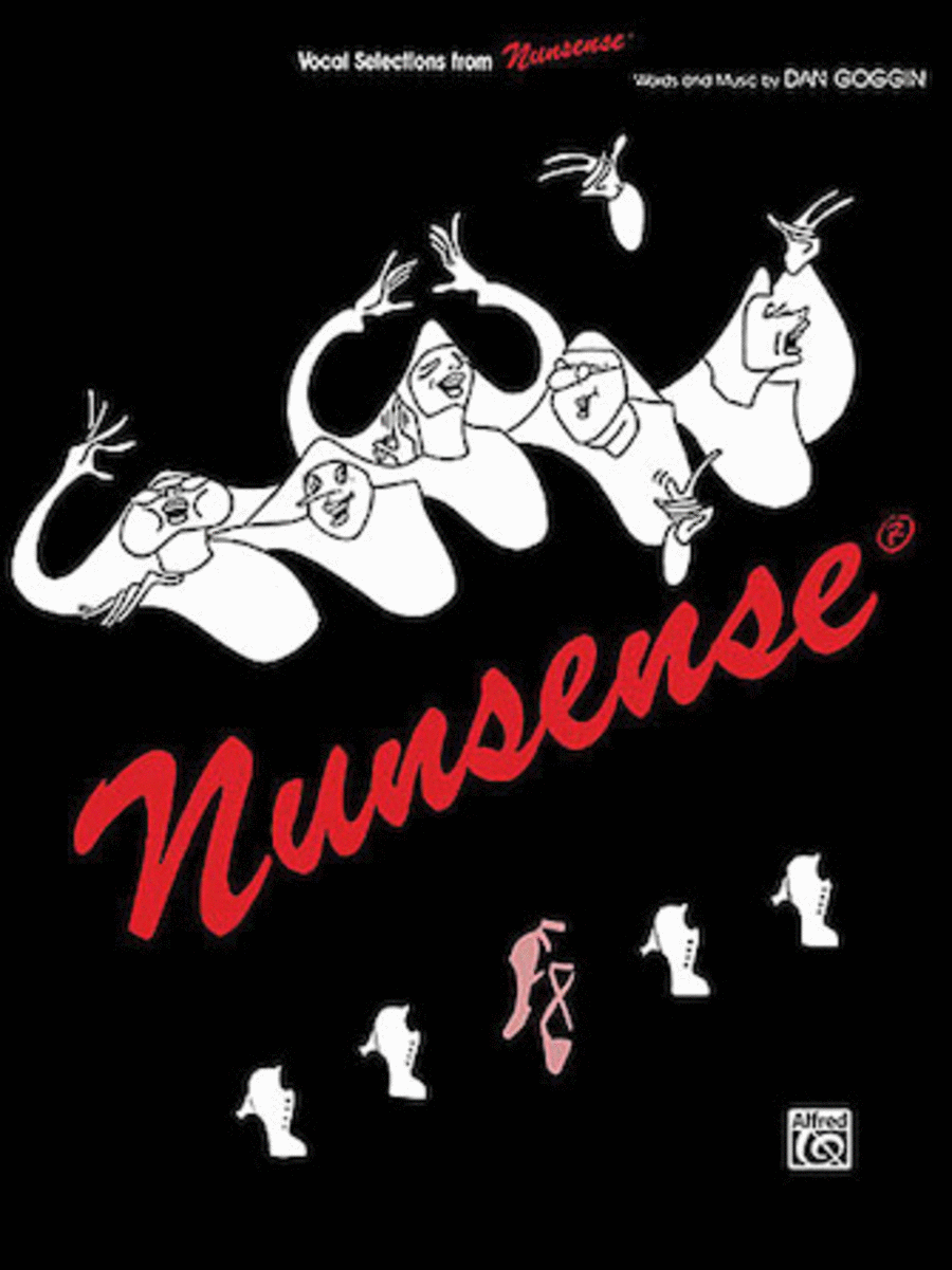 Dan Goggin: Nunsense - Vocal Selections