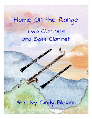 Book cover for Home On the Range, for Two Clarinets and Bass Clarinet