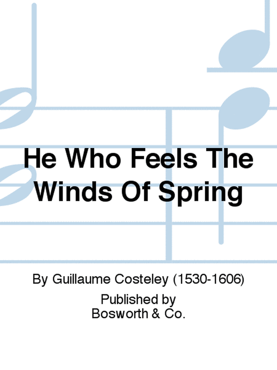 He Who Feels The Winds Of Spring