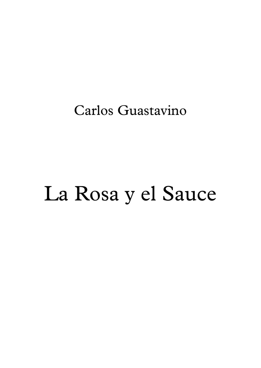 La Rosa y el Sauce (The Rose and The Willow) - Carlos Guastavino - Voice and Guitar Small Ensemble scores gallery preview page 1