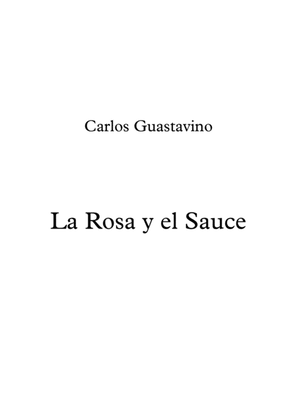 Book cover for La Rosa y el Sauce (The Rose and The Willow) - Carlos Guastavino - Voice and Guitar
