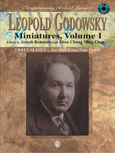 Leopold Godowsky Miniatures Volume Ii with CD Performing Artist Series