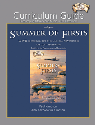 Curriculum Guide for "Summer of Firsts"