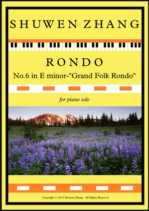 Rondo No.6 in e minor: "Grand Folk Rondo"