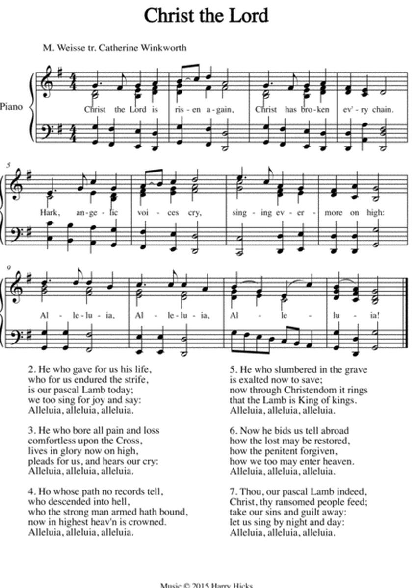 Christ the Lord is risen again. A new tune to a wonderful old hymn.