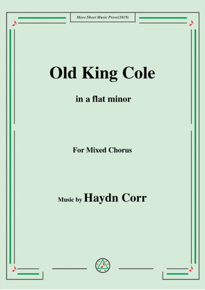 Book cover for Haydn Corri-Old King Cole,in a flat minor,for Mixed Chorus