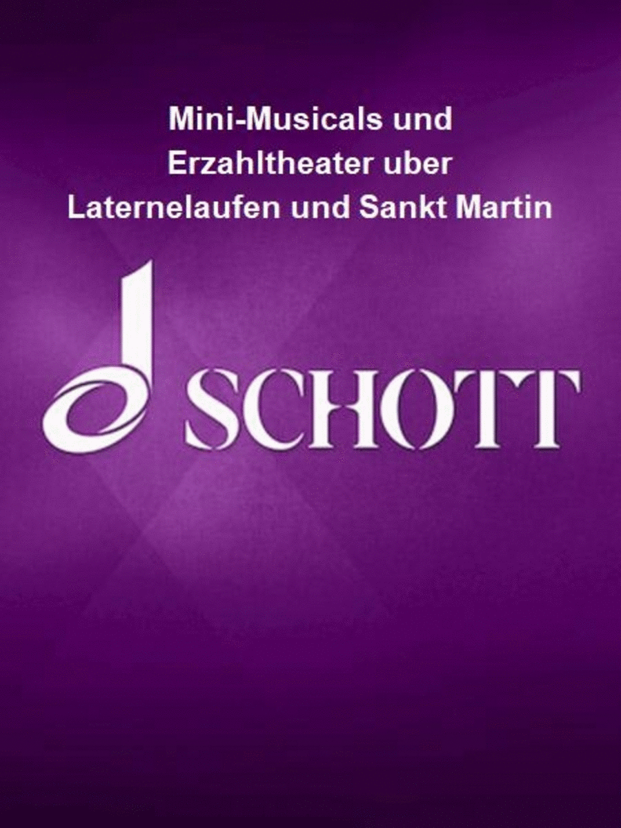 Mini-Musicals und Erzahltheater uber Laternelaufen und Sankt Martin