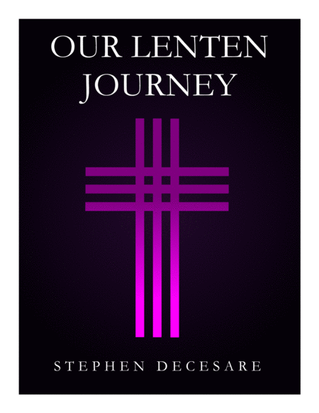 Our Lenten Journey (Collection of Ten Lenten Anthems) image number null