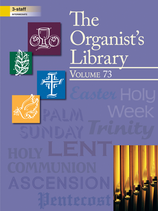 Book cover for The Organist's Library, Vol. 73