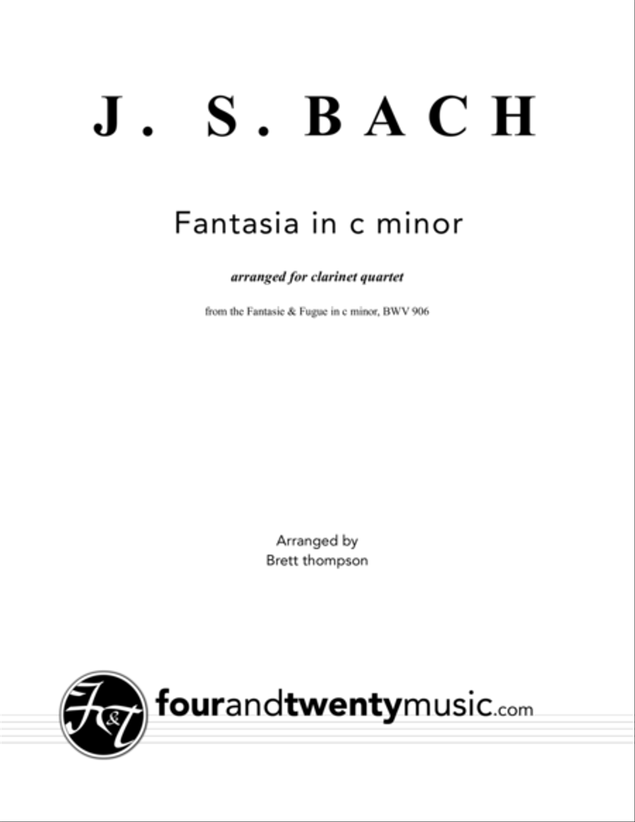 Fantasia in C minor, BWV 906, arranged for clarinet quartet Clarinet Quartet scores gallery preview page 1