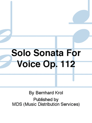 Solo Sonata for Voice op. 112