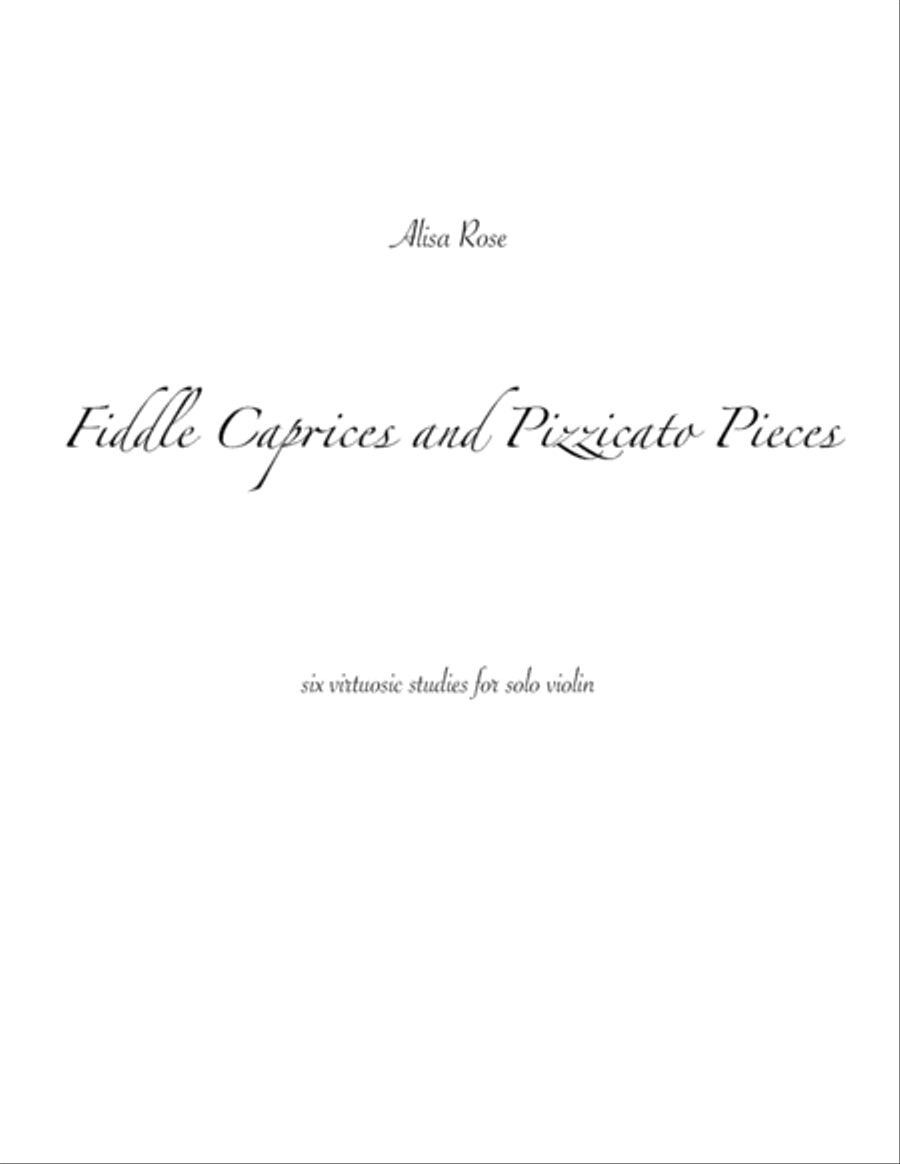 Fiddle Caprices and Pizzicato Pieces: six virtuosic studies for solo violin Violin Solo scores gallery preview page 1