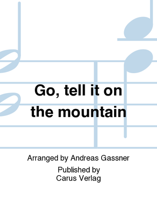 Book cover for Go, tell it on the mountain