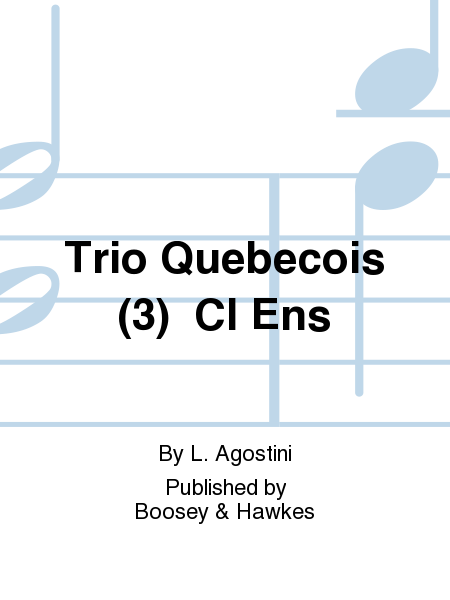Trio Quebecois (3) Cl Ens