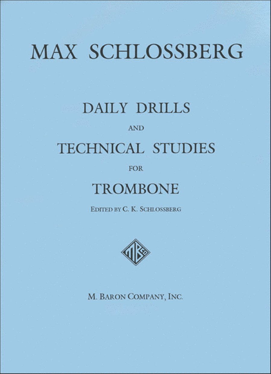 Daily Drills and Technical Studies for Trombone