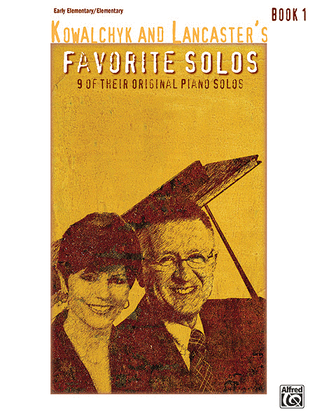 Book cover for Kowalchyk and Lancaster's Favorite Solos, Book 1